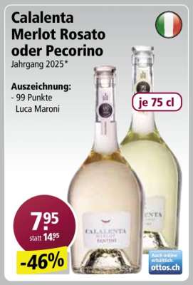 Calalenta Merlot Rosato oder Pecorino